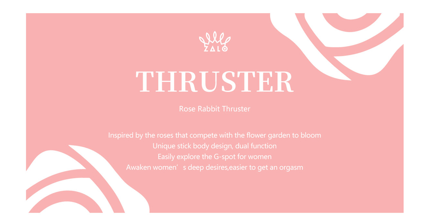 Zalo Rose Thruster